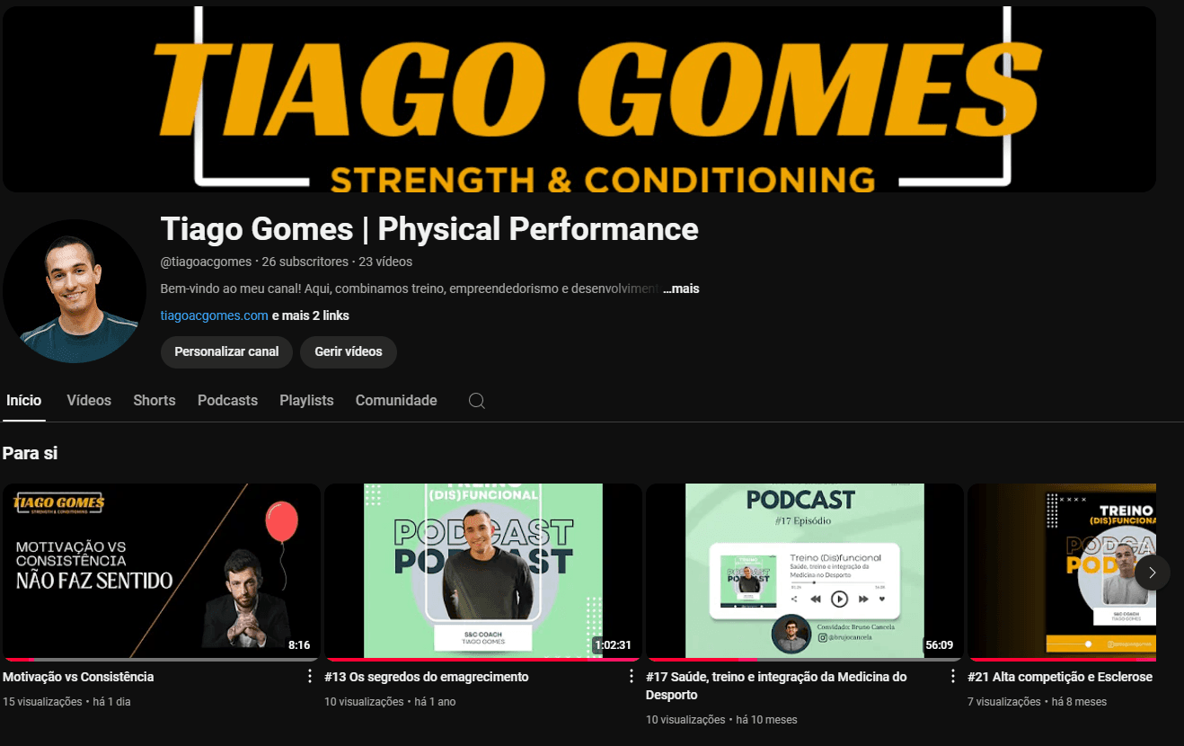 YouTube channel page for Tiago Gomes, featuring videos on strength and conditioning.